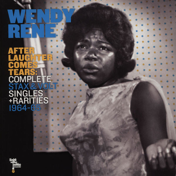 Wendy Rene : After Laughter Comes Tears: Complete Stax & Volt Singles + Rarities 1964-65 (2xLP, Comp)