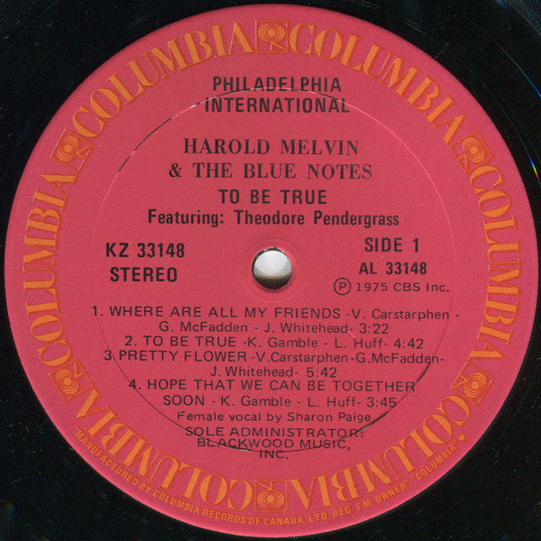 Harold Melvin And The Blue Notes Featuring Teddy Pendergrass : To Be True (LP, Album)