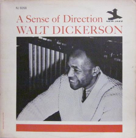 Walt Dickerson : A Sense Of Direction (LP, Album, Mono, No )