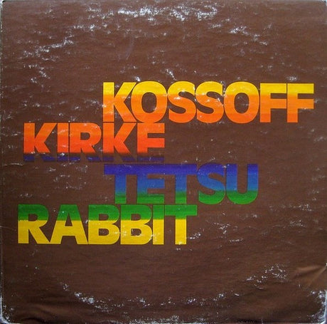 Kossoff*, Kirke*, Tetsu*, Rabbit* : Kossoff/Kirke/Tetsu/Rabbit (LP, Album, Gat)