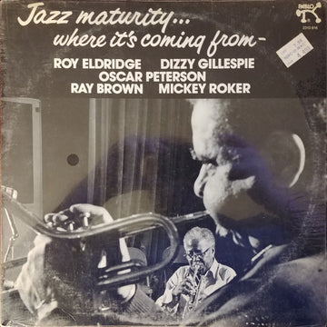 Dizzy Gillespie & Roy Eldridge : Jazz Maturity... Where It's Coming From (LP)
