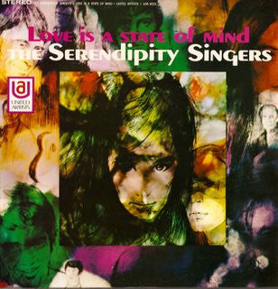 The Serendipity Singers : Love Is A State Of Mind (LP, Album)
