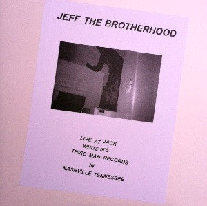 Jeff The Brotherhood : Live At Third Man (LP, Album, Han)