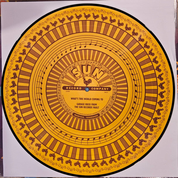 Various : What's This World Coming To Garage Rock From The Sun Records Vault (12", RSD, Pic, Zoe)
