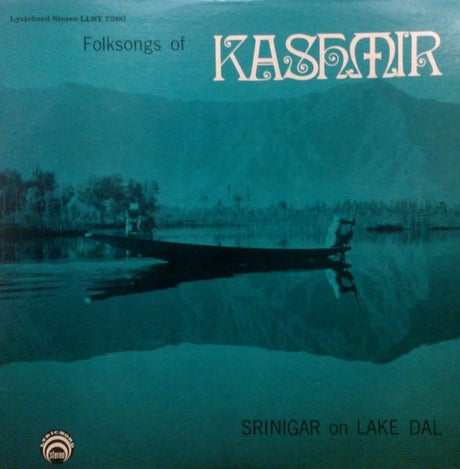 Various : Folksongs Of Kashmir - Srinigar On Lake Dal (LP)