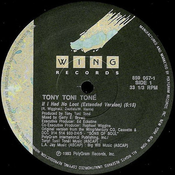 Tony! Toni! Toné! : If I Had No Loot (12", Single)