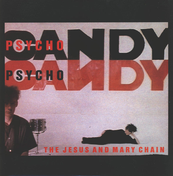 The Jesus And Mary Chain : Psychocandy (LP, Album)