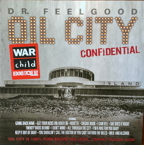 Dr. Feelgood : Oil City Confidential (2xLP, RSD, Comp)