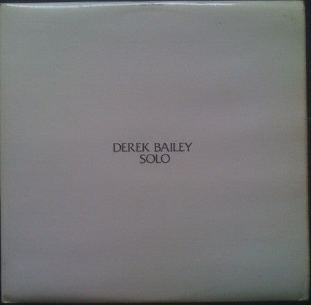 Derek Bailey : Solo (LP, Album)