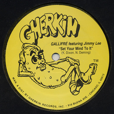 Gallifré Featuring Jimmie Lee : Set Your Mind To It (12")