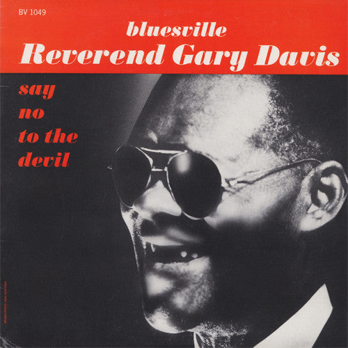 Reverend Gary Davis* : Say No To The Devil (LP, Album, RE, RM)