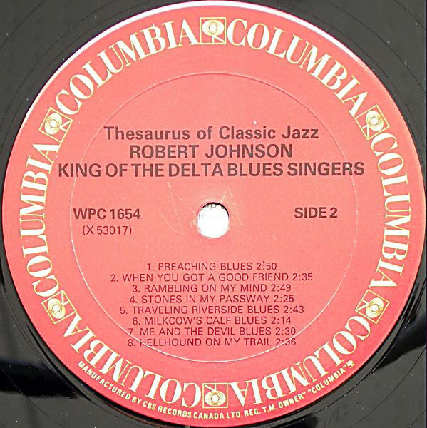 Robert Johnson : King Of The Delta Blues Singers (LP, Comp, RE)