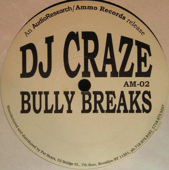 DJ Craze : Bully Breaks (12")