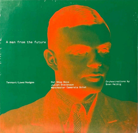 Pet Shop Boys, Juliet Stevenson, Manchester Camerata Octet Orchestrations By Sven Helbig : A Man From The Future (LP, Album)