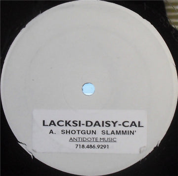 Lacksidaisycal : Shotgun Slammin' (12", W/Lbl)