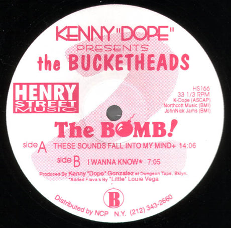 Kenny "Dope"* Presents The Bucketheads : The Bomb! (These Sounds Fall Into My Mind) (12")