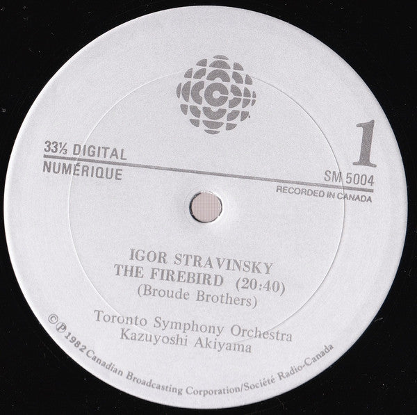Kazuyoshi Akiyama - Toronto Symphony Orchestra - Igor Stravinsky : Stravinsky: The Firebird L'oiseau De Feu - Complete Original 1910 Version/Version Originale Complete 1910 (LP, Album)