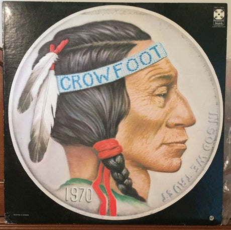Crowfoot : Crowfoot (LP, Album)