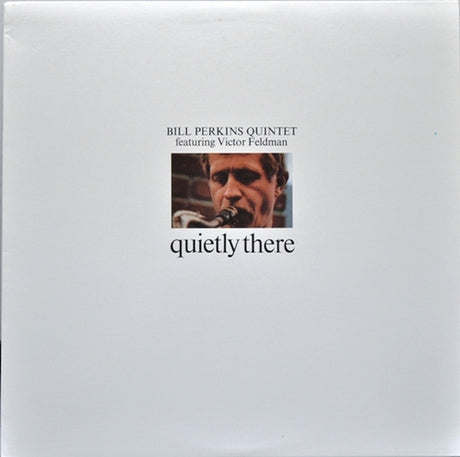 Bill Perkins Quintet Featuring Victor Feldman : Quietly There (LP, Album)