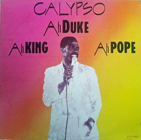Mighty Duke : Calypso Ah King Ah Duke Ah Pope (LP, Album)