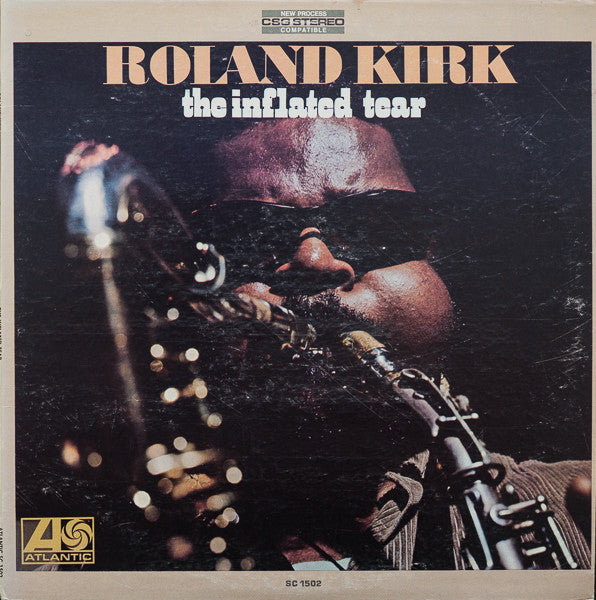 Roland Kirk : The Inflated Tear (LP, Album, RE)
