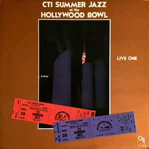 CTI All-Stars : CTI Summer Jazz At The Hollywood Bowl Live One (LP, Ltd)
