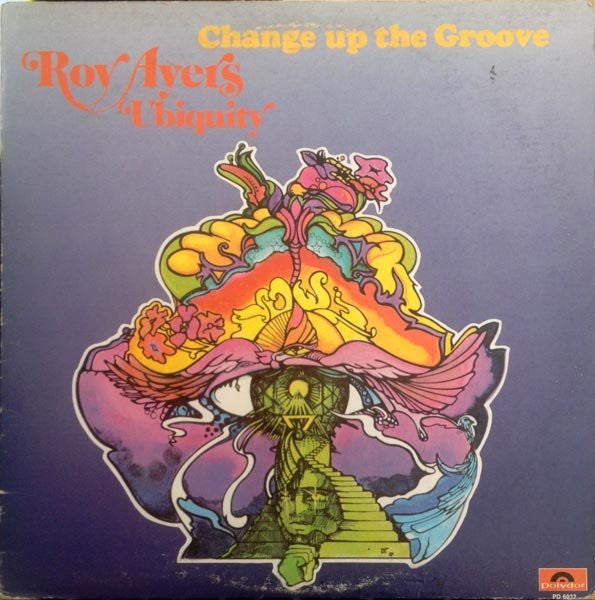 Roy Ayers Ubiquity : Change Up The Groove (LP, Album, All)