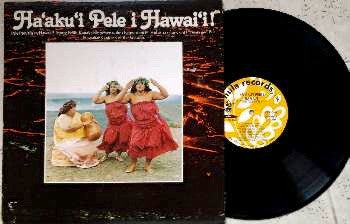 Edith Kanaka‘ole : Ha‘aku‘i Pele I Hawai‘i! (LP, Album)