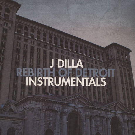 J Dilla : Rebirth Of Detroit Instrumentals (2xLP, Album)