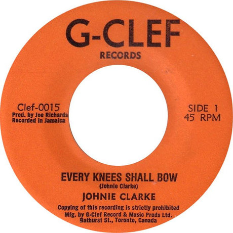 Johnie Clarke* : Every Knees Shall Bow (7")