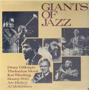 Dizzy Gillespie, Thelonious Monk, Kai Winding, Sonny Stitt, Art Blakey, Al McKibbon : Giants Of Jazz (LP, Album, Promo)