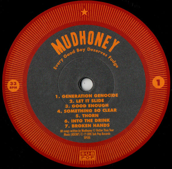 Mudhoney : Every Good Boy Deserves Fudge (LP, Album, RE, RM)