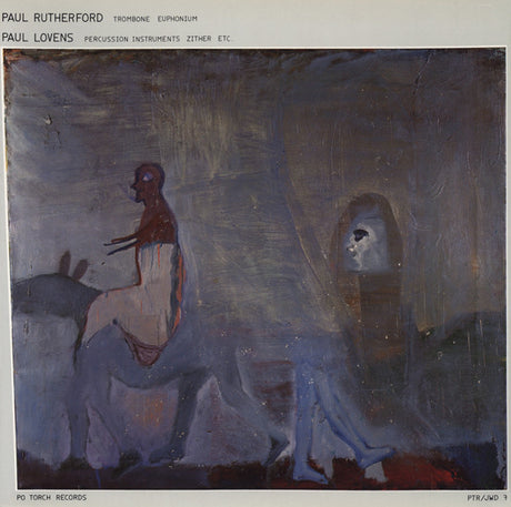 Paul Rutherford (2) / Paul Lovens : Paul Rutherford / Paul Lovens (LP)