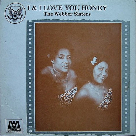 Webber Sisters : I & I Love You Honey (LP, Album)