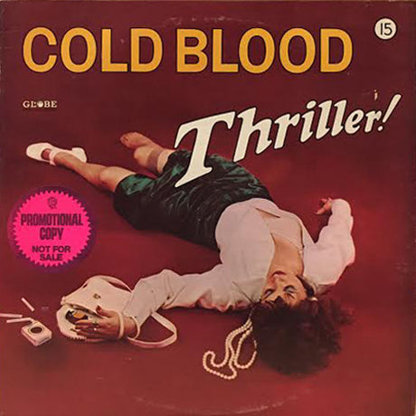 Cold Blood : Thriller! (LP, Album, Promo)