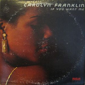 Carolyn Franklin : If You Want Me (LP, Album)