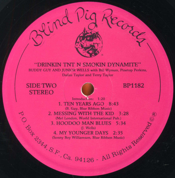 Buddy Guy & Junior Wells With Bill Wyman, Pinetop Perkins, Terry Taylor (3) & Dallas Taylor : Drinkin' TNT 'N' Smokin' Dynamite (LP, RE)