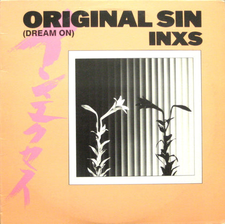 INXS : Original Sin (Dream On) (12")