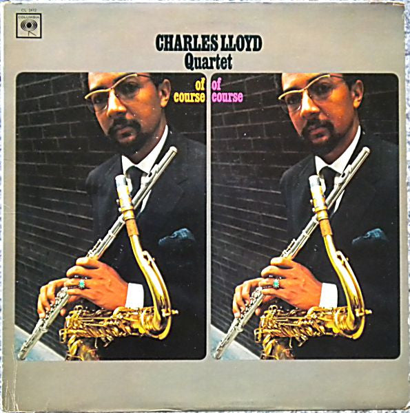The Charles Lloyd Quartet : Of Course, Of Course (LP, Album, Mono)