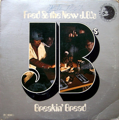 Fred & The New J.B.'s : Breakin' Bread (LP, Album, All)