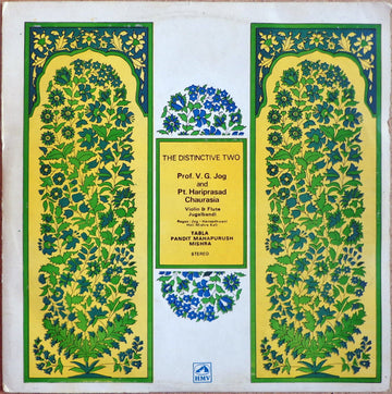 Prof. V. G. Jog* And Pt. Hariprasad Chaurasia* : The Distinctive Two, Violin & Flute Jugalbandi (LP, Album)