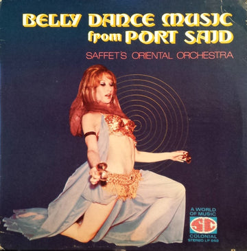 Saffet's Oriental Orchestra : Belly Dance Music From Port Said (LP, Album)