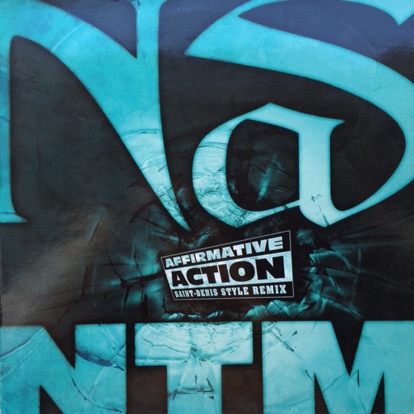 Nas / Suprême NTM : Affirmative Action (Saint-Denis Style Remix) (12")