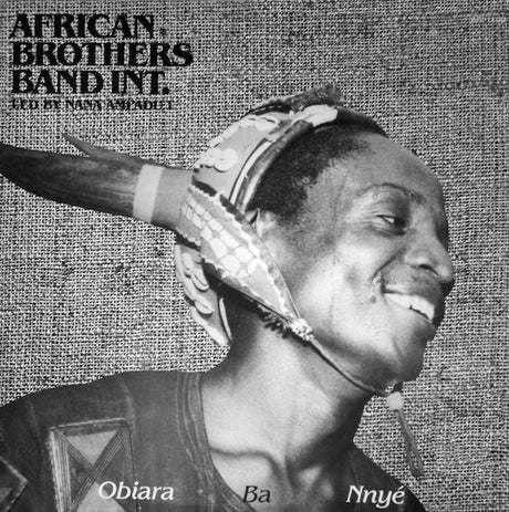 African Brothers : Obiara Ba Nnye (LP)