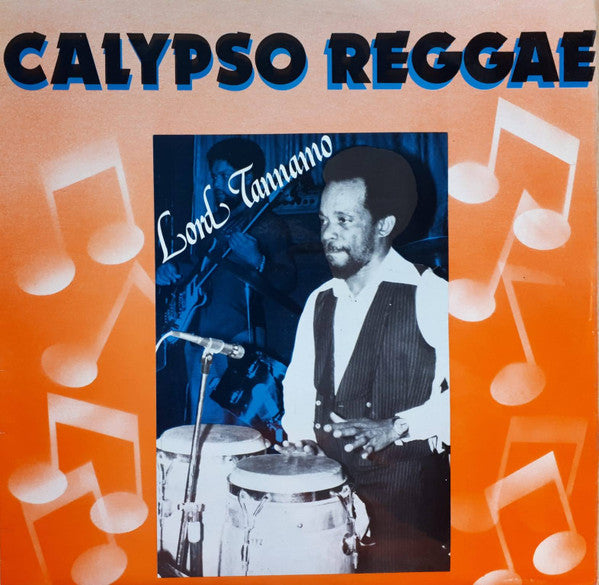 Lord Tannamo* : Calypso Reggae (LP, Album)