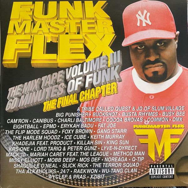 Funkmaster Flex : The Mix Tape Volume III 60 Minutes Of Funk (The Final Chapter) (2xLP, Mixed, Mixtape)