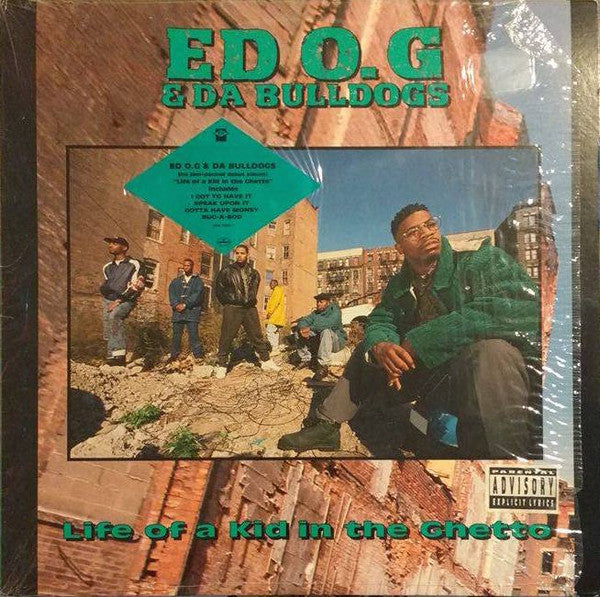 Ed O.G & Da Bulldogs : Life Of A Kid In The Ghetto (LP, Album)