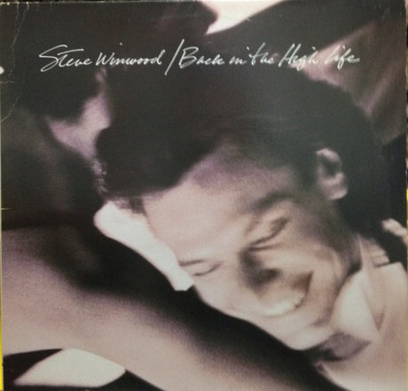 Steve Winwood : Back In The High Life (LP, Album)