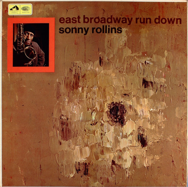 Sonny Rollins : East Broadway Run Down (LP)