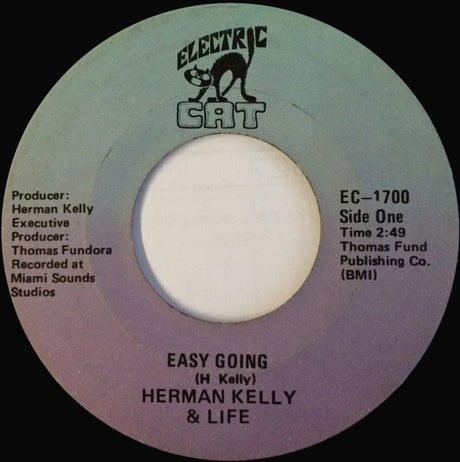 Herman Kelly & Life : Easy Going / Dance To The Drummer Beat (7")